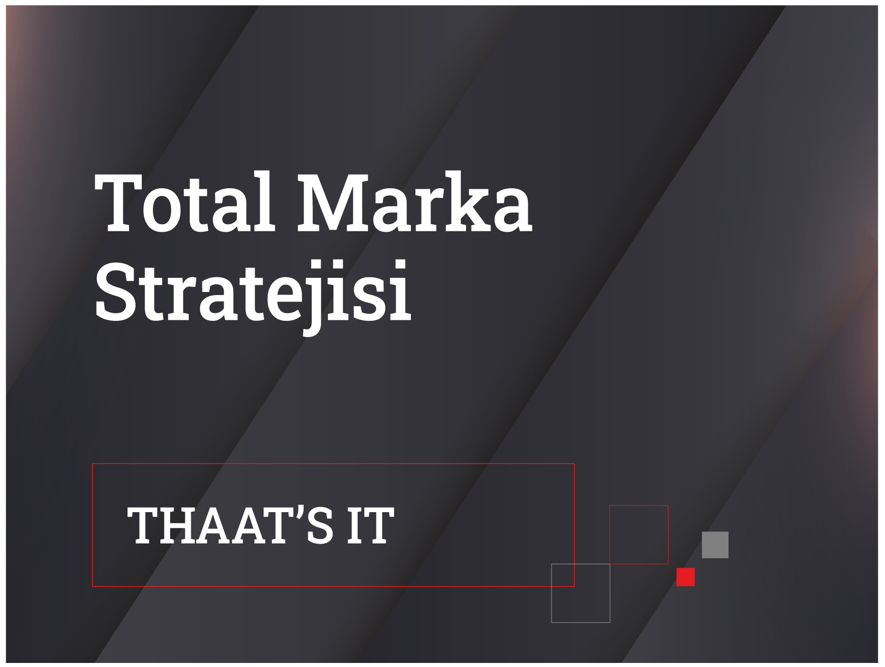 total_marka_stratejisi